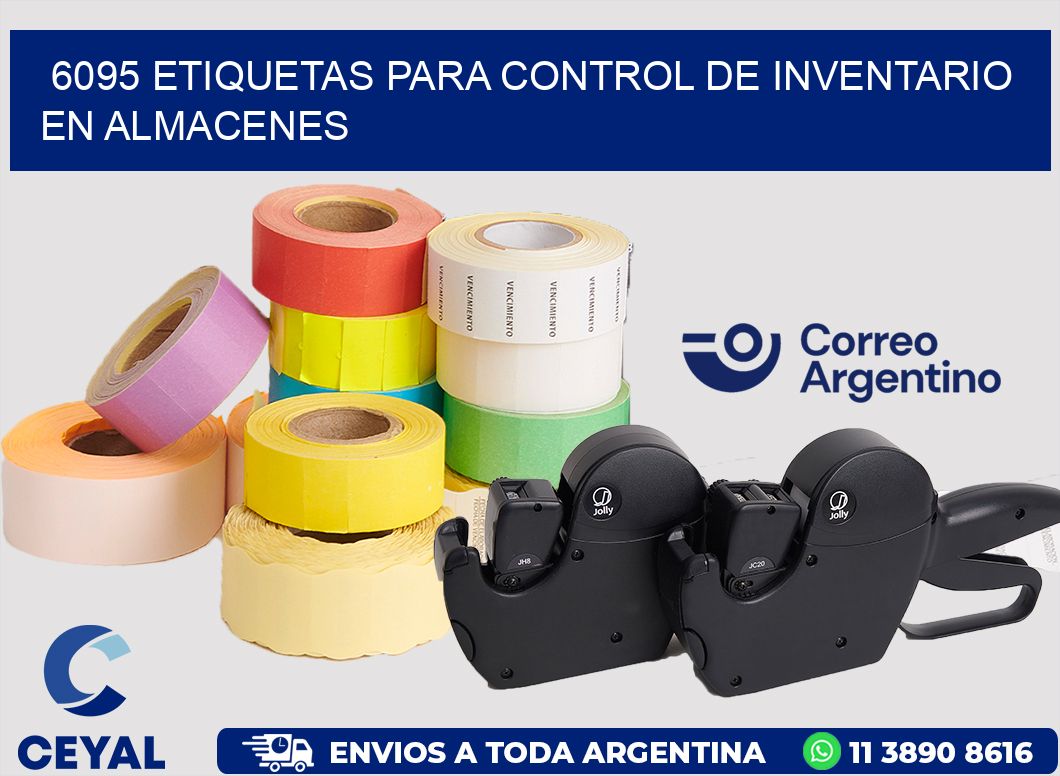 6095 ETIQUETAS PARA CONTROL DE INVENTARIO EN ALMACENES