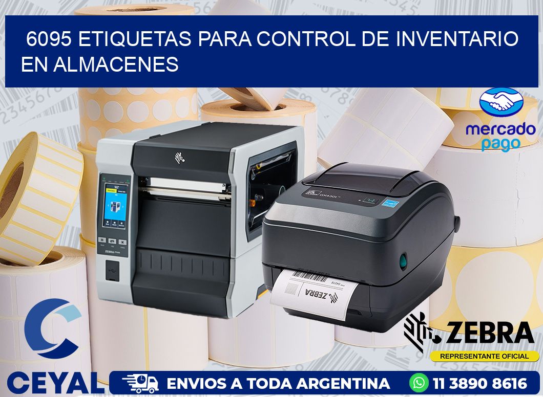 6095 ETIQUETAS PARA CONTROL DE INVENTARIO EN ALMACENES