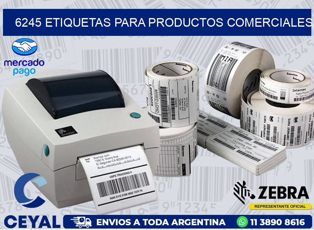 6245 ETIQUETAS PARA PRODUCTOS COMERCIALES