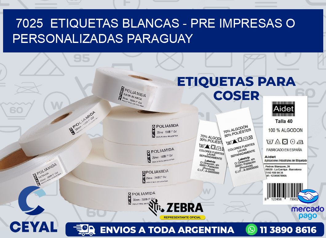 7025  ETIQUETAS BLANCAS - PRE IMPRESAS O PERSONALIZADAS PARAGUAY