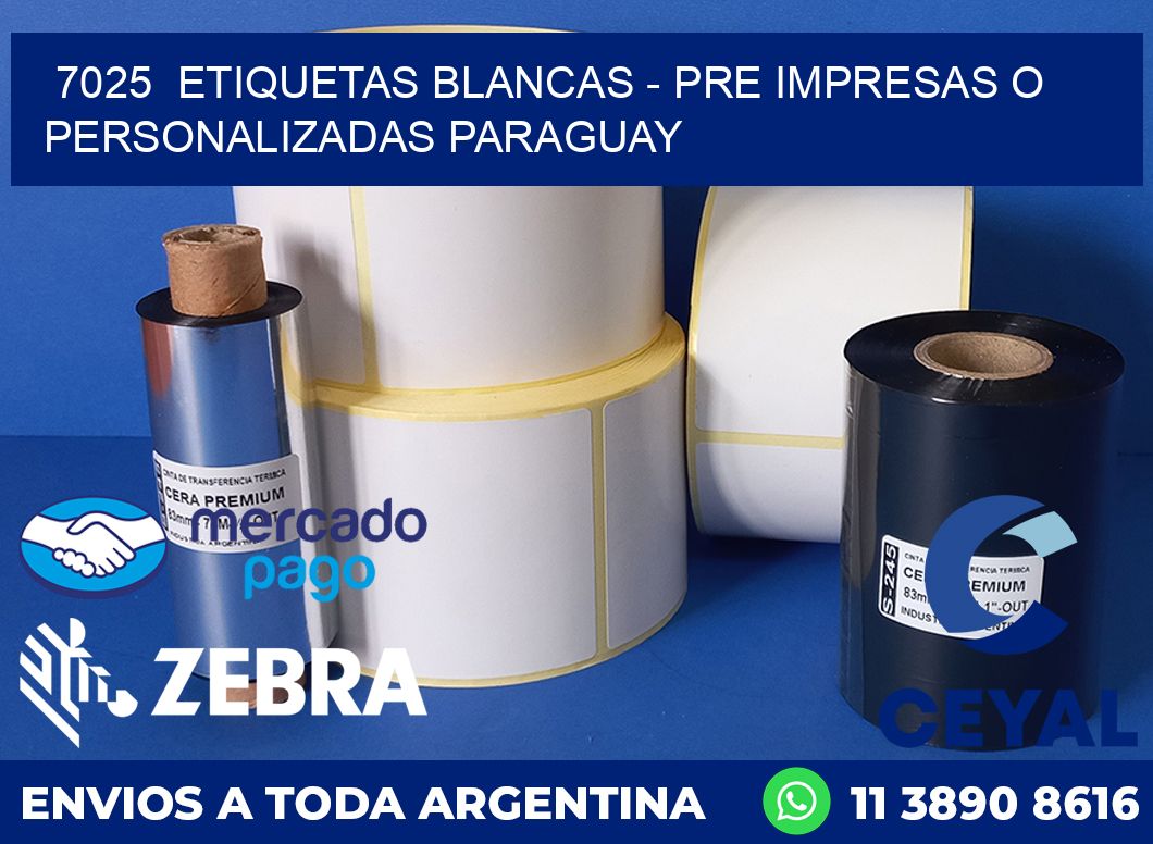 7025  ETIQUETAS BLANCAS - PRE IMPRESAS O PERSONALIZADAS PARAGUAY