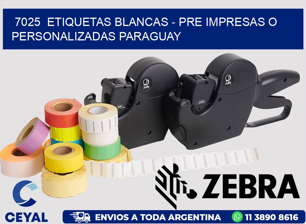 7025  ETIQUETAS BLANCAS - PRE IMPRESAS O PERSONALIZADAS PARAGUAY
