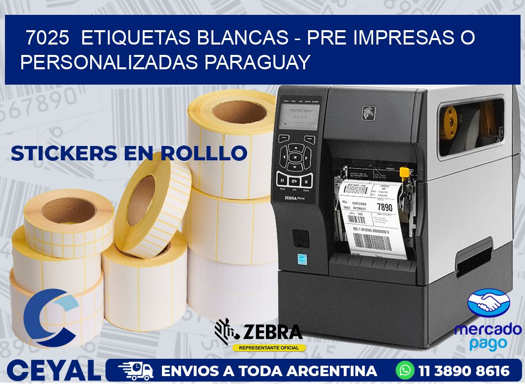 7025  ETIQUETAS BLANCAS – PRE IMPRESAS O PERSONALIZADAS PARAGUAY