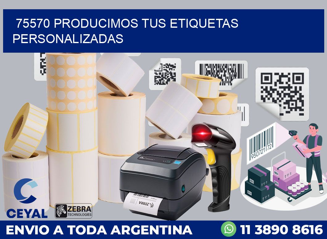 75570 PRODUCIMOS TUS ETIQUETAS PERSONALIZADAS