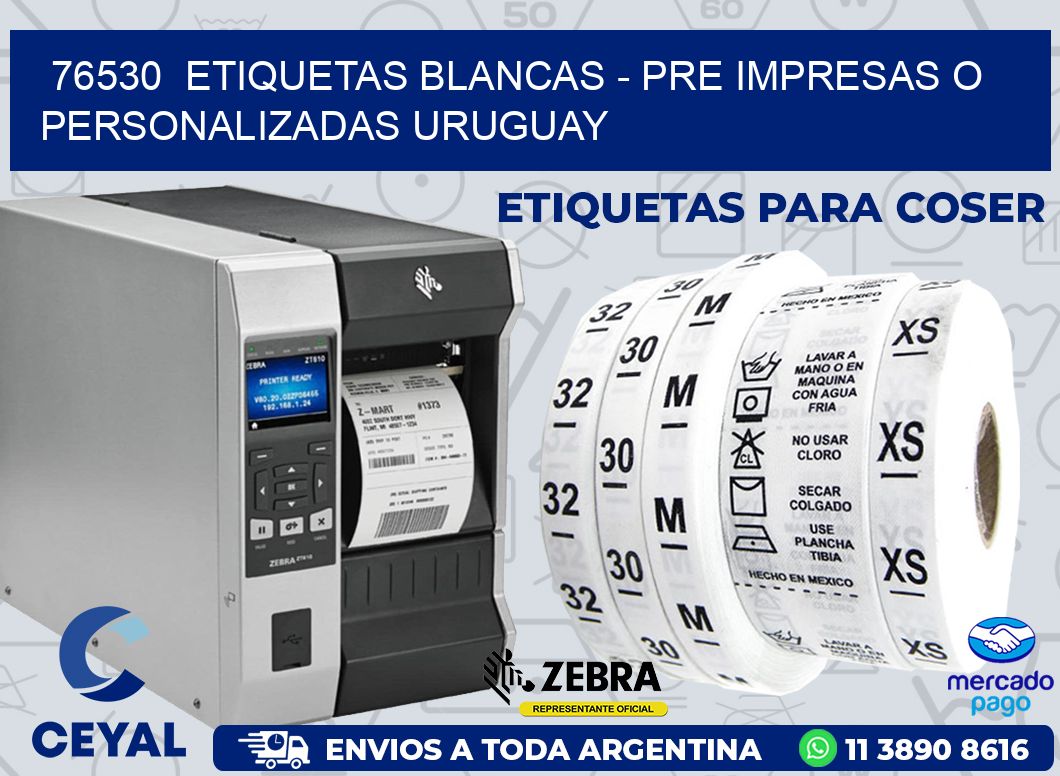 76530  ETIQUETAS BLANCAS - PRE IMPRESAS O PERSONALIZADAS URUGUAY