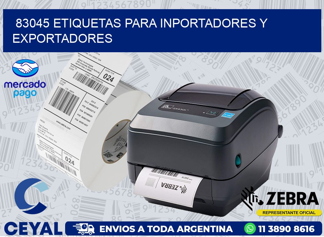 83045 ETIQUETAS PARA INPORTADORES Y EXPORTADORES
