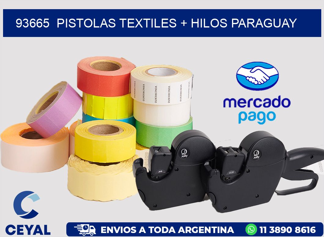 93665  PISTOLAS TEXTILES + HILOS PARAGUAY