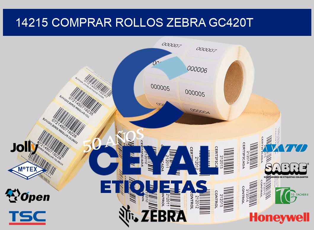 14215 COMPRAR ROLLOS ZEBRA GC420T