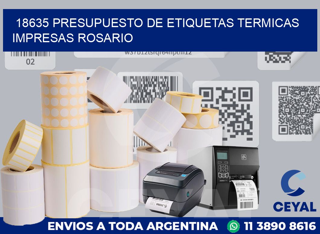 18635 PRESUPUESTO DE ETIQUETAS TERMICAS IMPRESAS ROSARIO