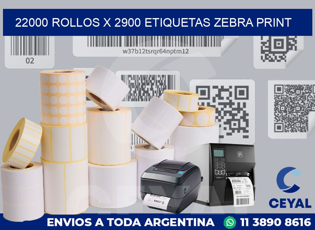 22000 Rollos x 2900 etiquetas zebra print