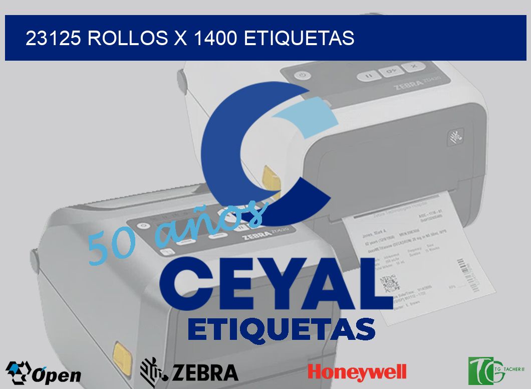 23125 Rollos x 1400 etiquetas