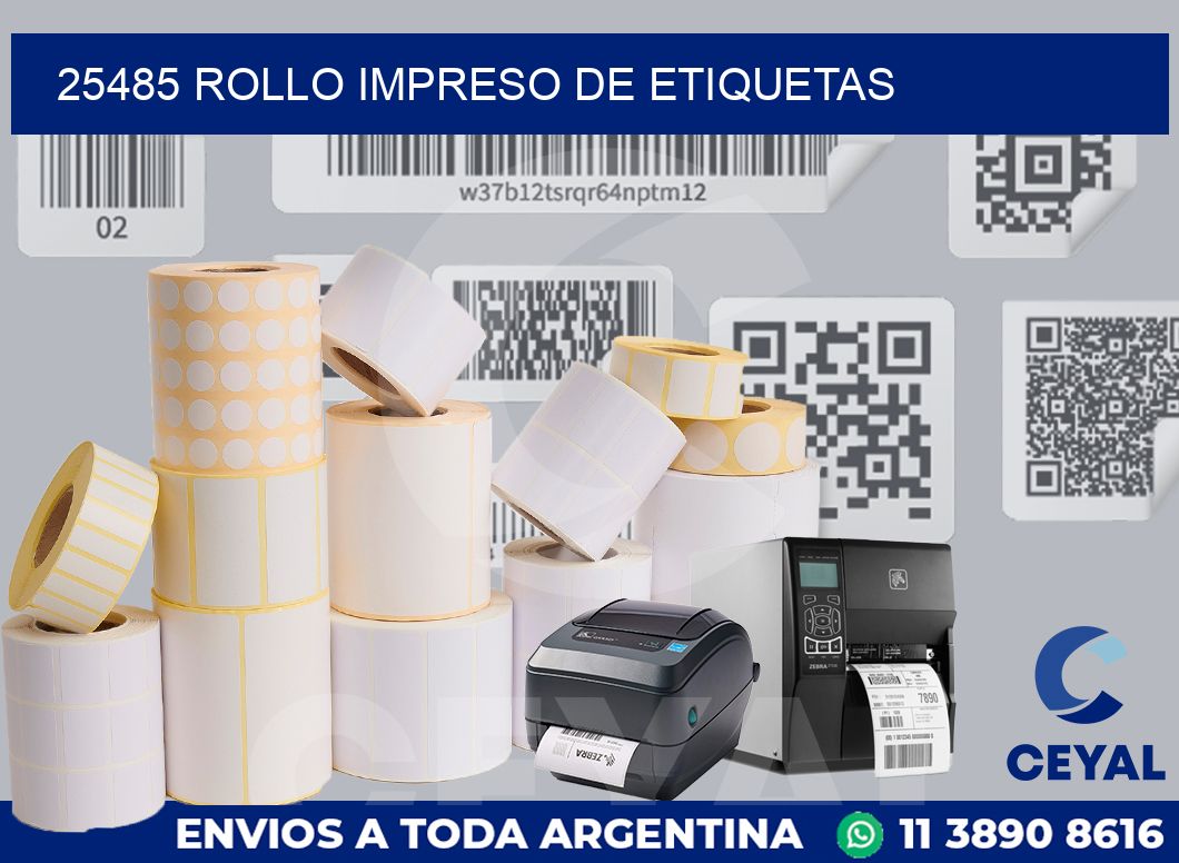 25485 ROLLO IMPRESO DE ETIQUETAS