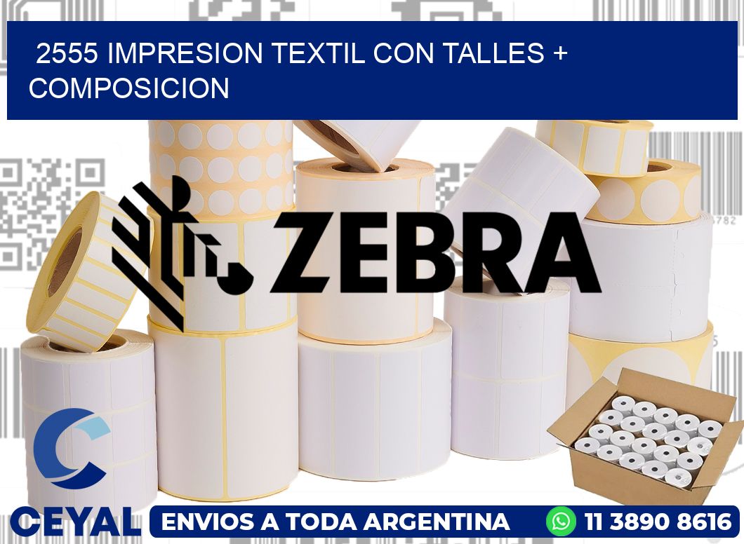 2555 IMPRESION TEXTIL CON TALLES + COMPOSICION