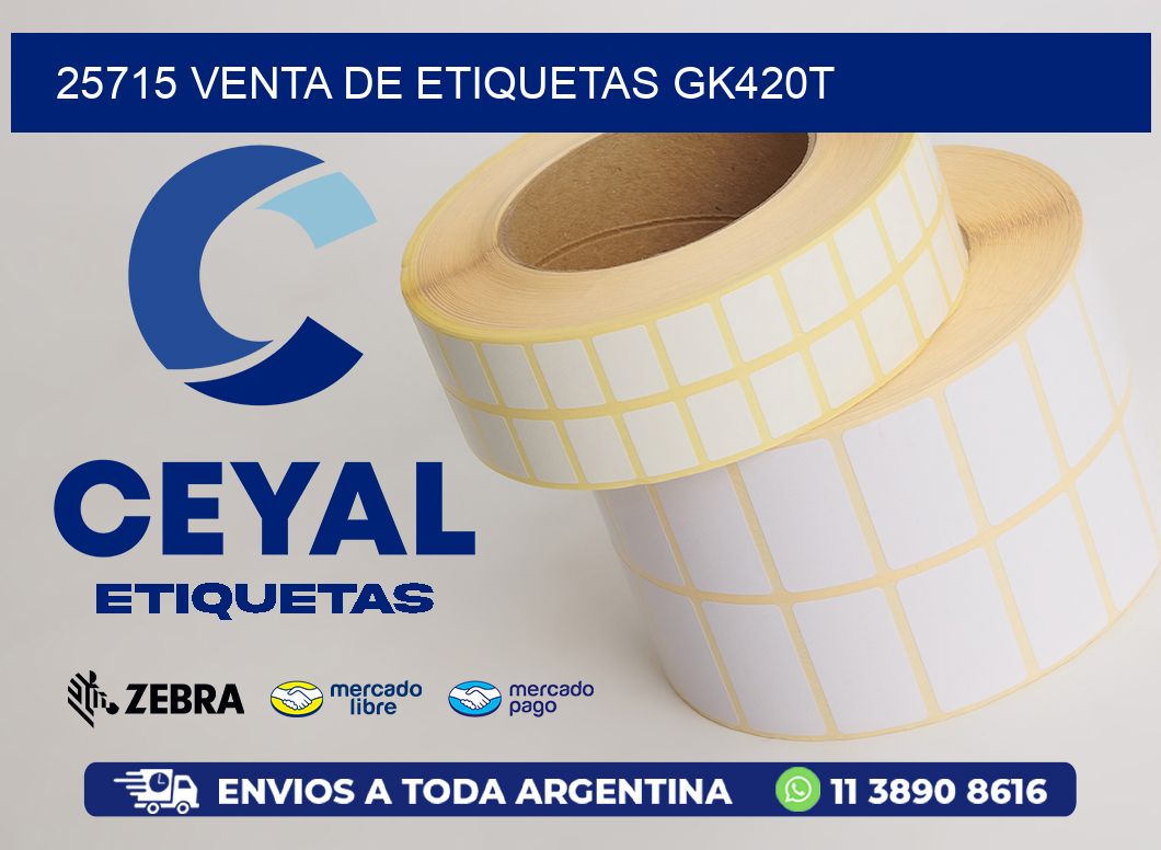 25715 VENTA DE ETIQUETAS GK420T