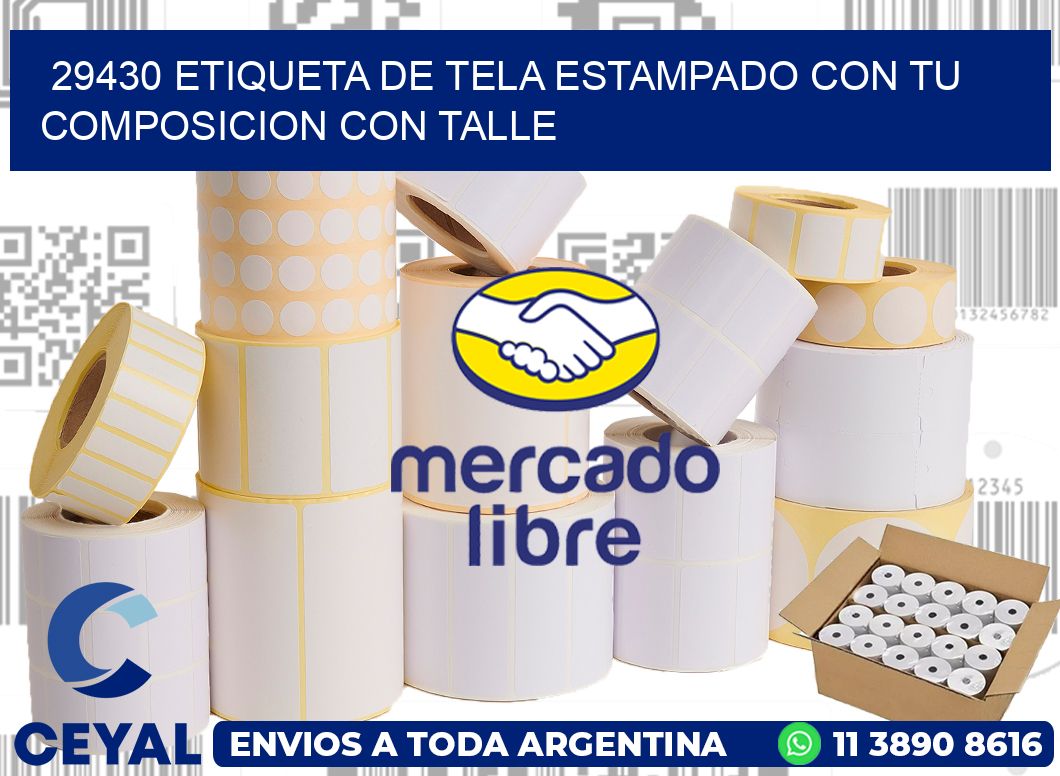 29430 ETIQUETA DE TELA ESTAMPADO CON TU COMPOSICION CON TALLE