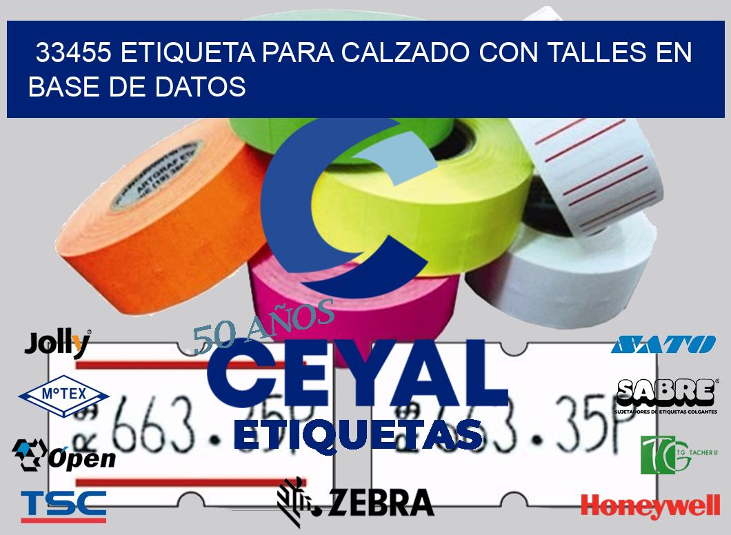 33455 ETIQUETA PARA CALZADO CON TALLES EN BASE DE DATOS