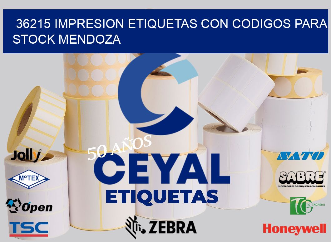 36215 IMPRESION ETIQUETAS CON CODIGOS PARA STOCK MENDOZA