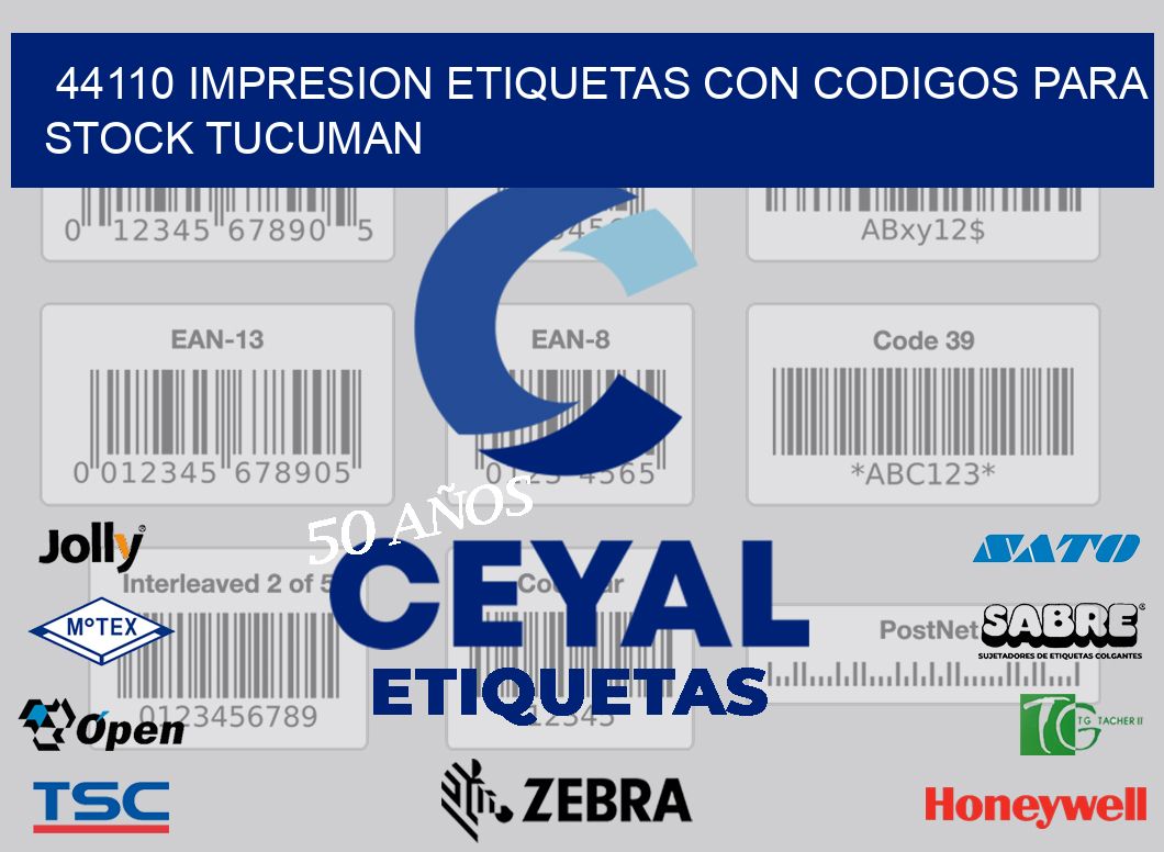 44110 IMPRESION ETIQUETAS CON CODIGOS PARA STOCK TUCUMAN