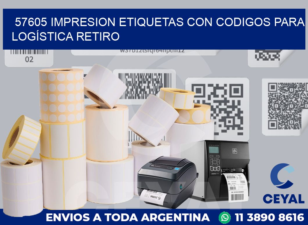 57605 IMPRESION ETIQUETAS CON CODIGOS PARA LOGÍSTICA RETIRO