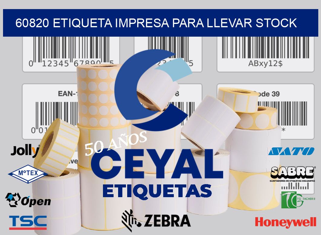60820 ETIQUETA IMPRESA PARA LLEVAR STOCK