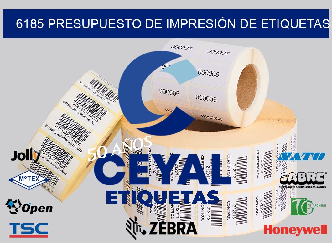 6185 PRESUPUESTO DE IMPRESIÓN DE ETIQUETAS