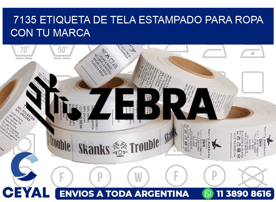 7135 ETIQUETA DE TELA ESTAMPADO PARA ROPA CON TU MARCA