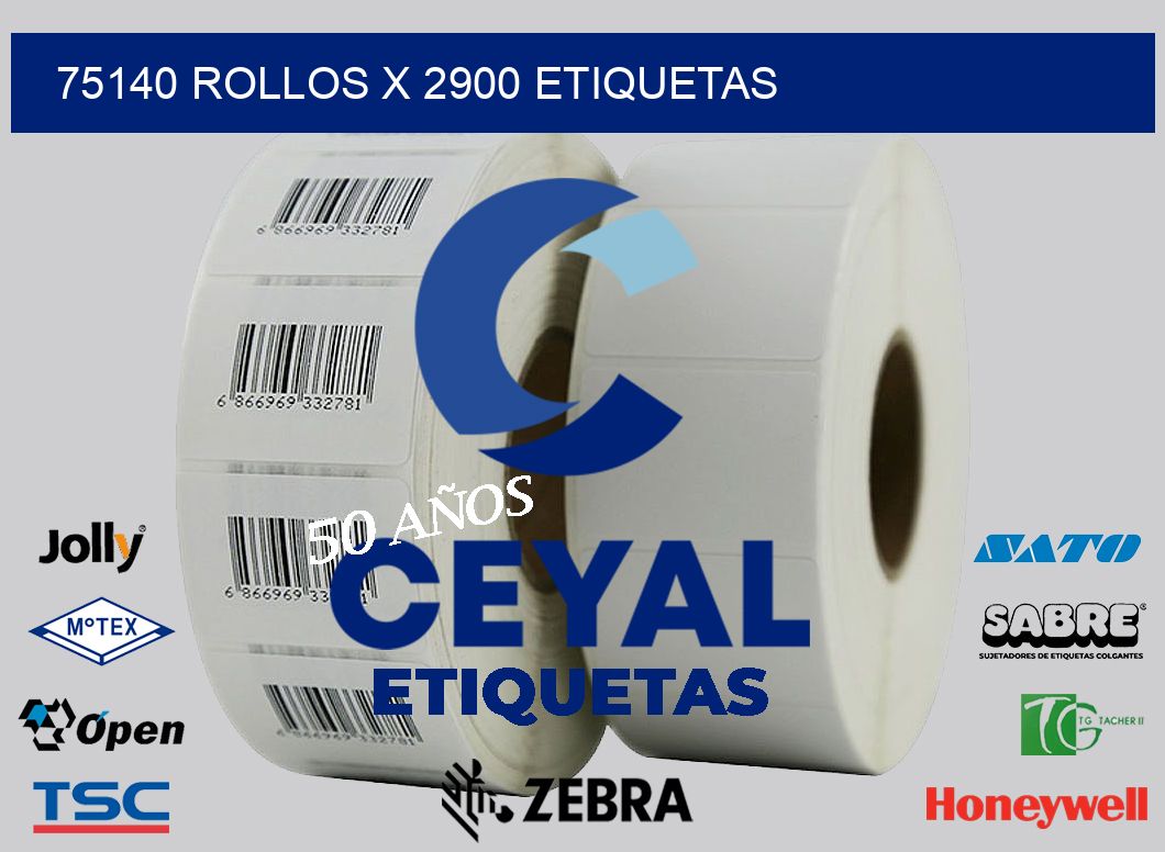 75140 Rollos x 2900 etiquetas