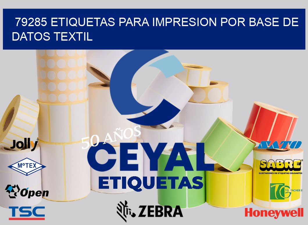 79285 ETIQUETAS PARA IMPRESION POR BASE DE DATOS TEXTIL