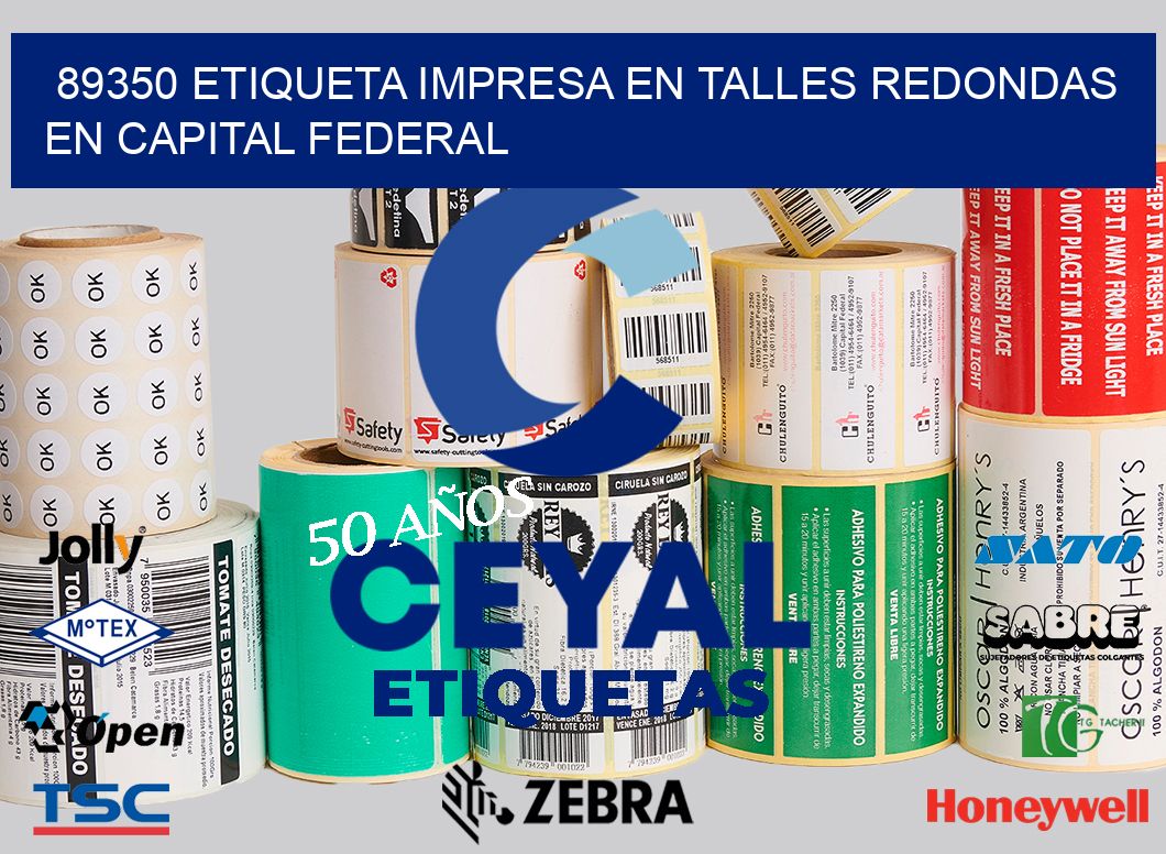 89350 ETIQUETA IMPRESA EN TALLES REDONDAS EN CAPITAL FEDERAL