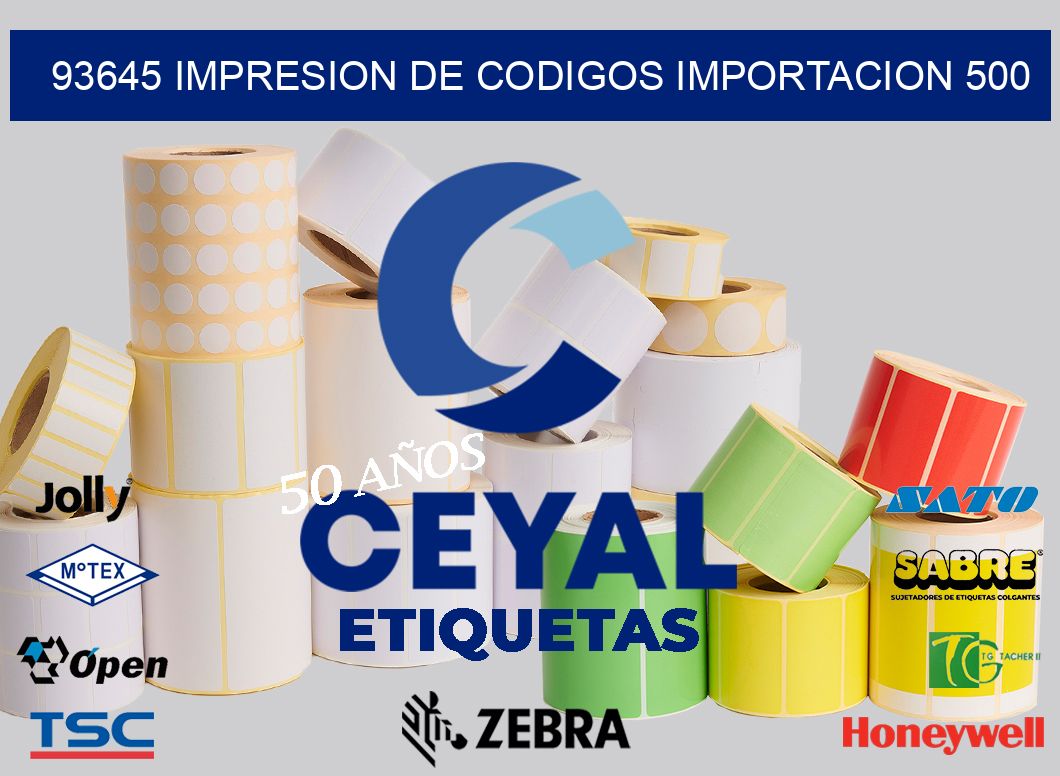 93645 impresion de codigos importacion 500