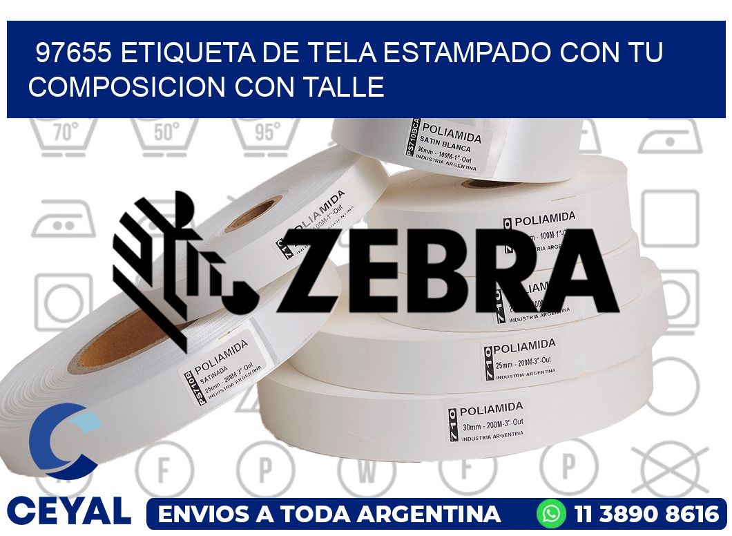 97655 ETIQUETA DE TELA ESTAMPADO CON TU COMPOSICION CON TALLE