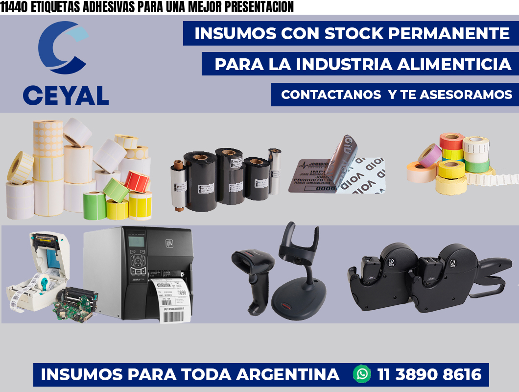 11440 ETIQUETAS ADHESIVAS PARA UNA MEJOR PRESENTACION
