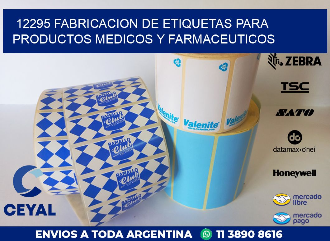 12295 FABRICACION DE ETIQUETAS PARA PRODUCTOS MEDICOS Y FARMACEUTICOS