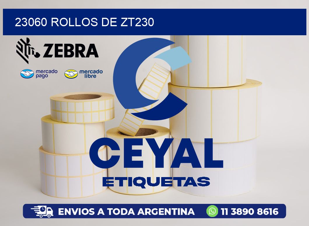 23060 ROLLOS DE ZT230
