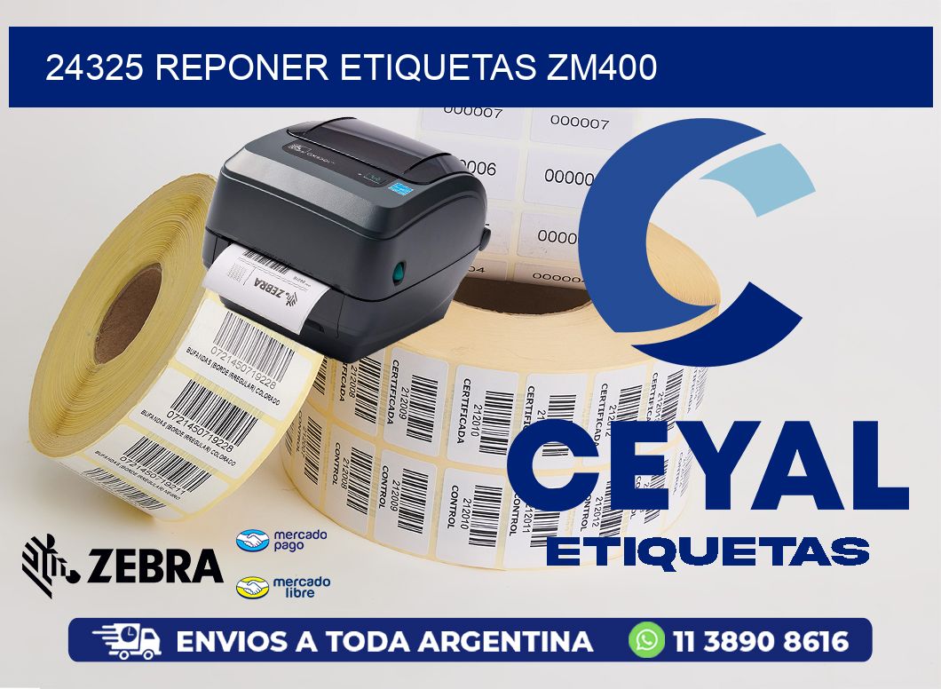 24325 REPONER ETIQUETAS ZM400