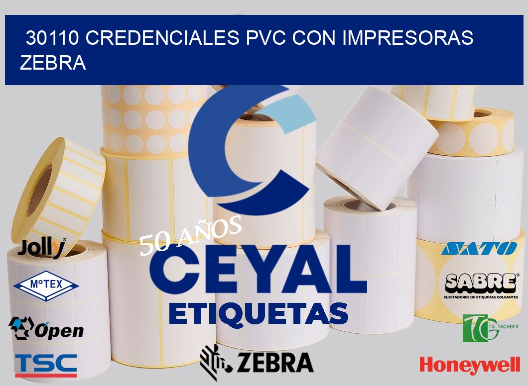 30110 CREDENCIALES PVC CON IMPRESORAS ZEBRA