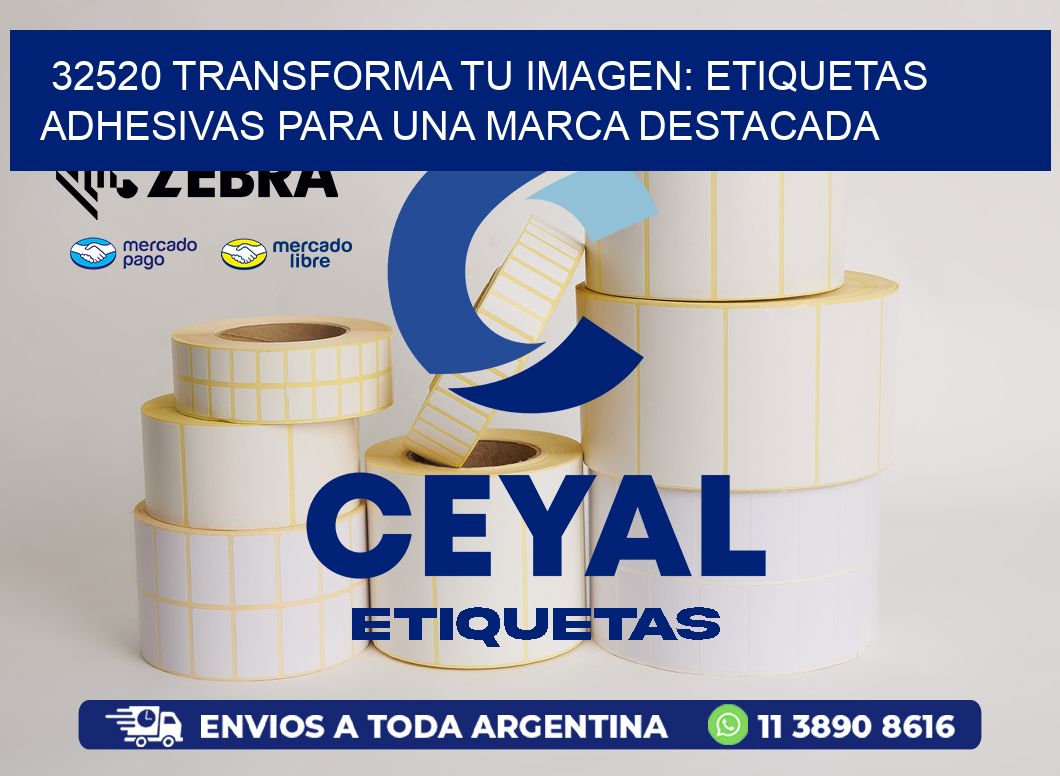 32520 TRANSFORMA TU IMAGEN: ETIQUETAS ADHESIVAS PARA UNA MARCA DESTACADA