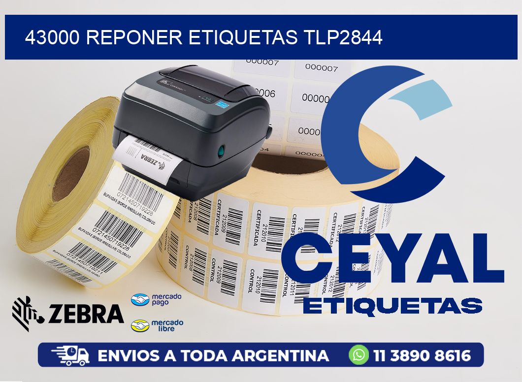 43000 REPONER ETIQUETAS TLP2844