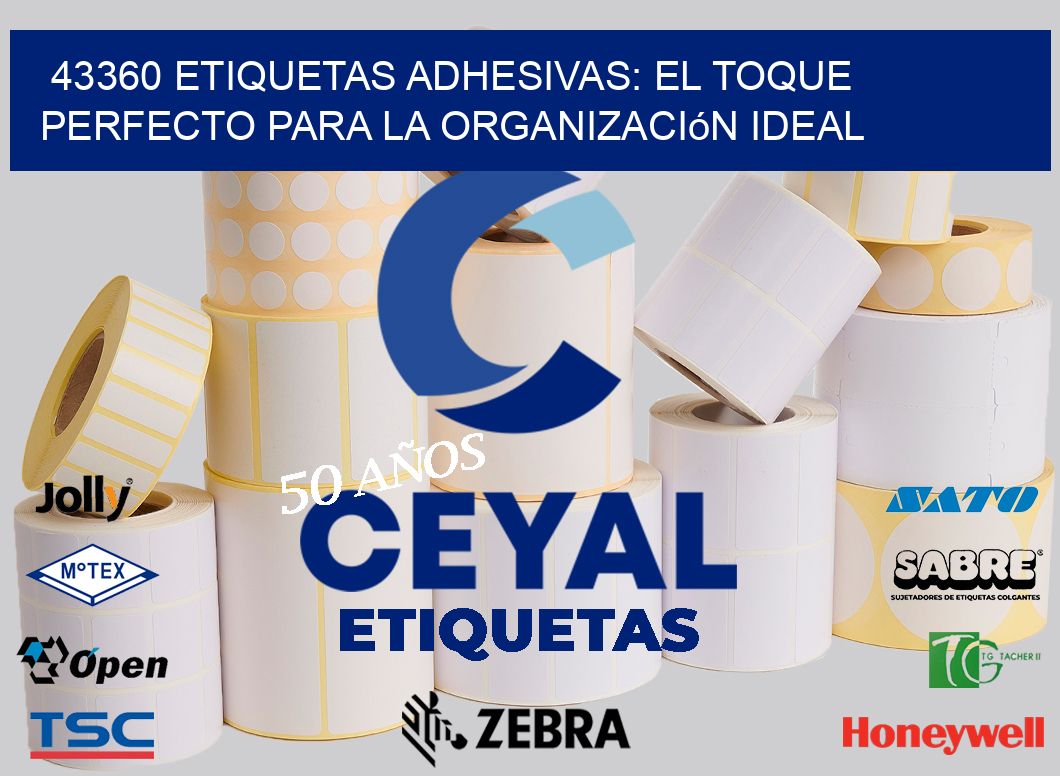 43360 Etiquetas Adhesivas: El Toque Perfecto para la Organización Ideal