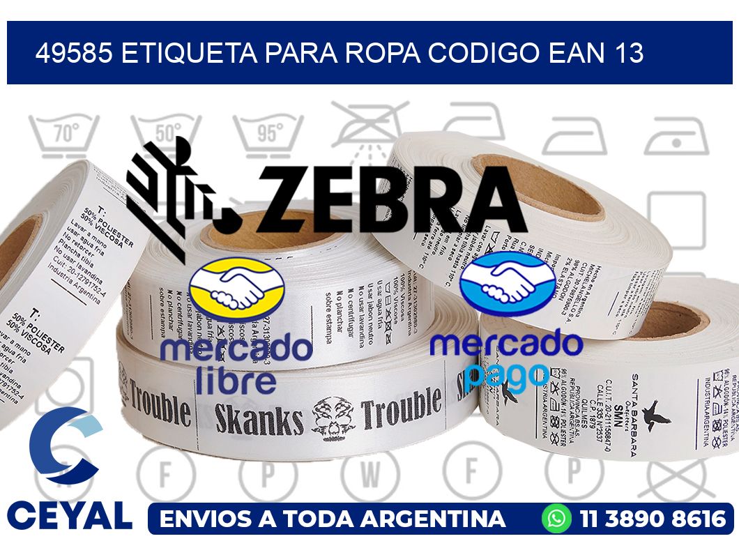 49585 ETIQUETA PARA ROPA CODIGO EAN 13