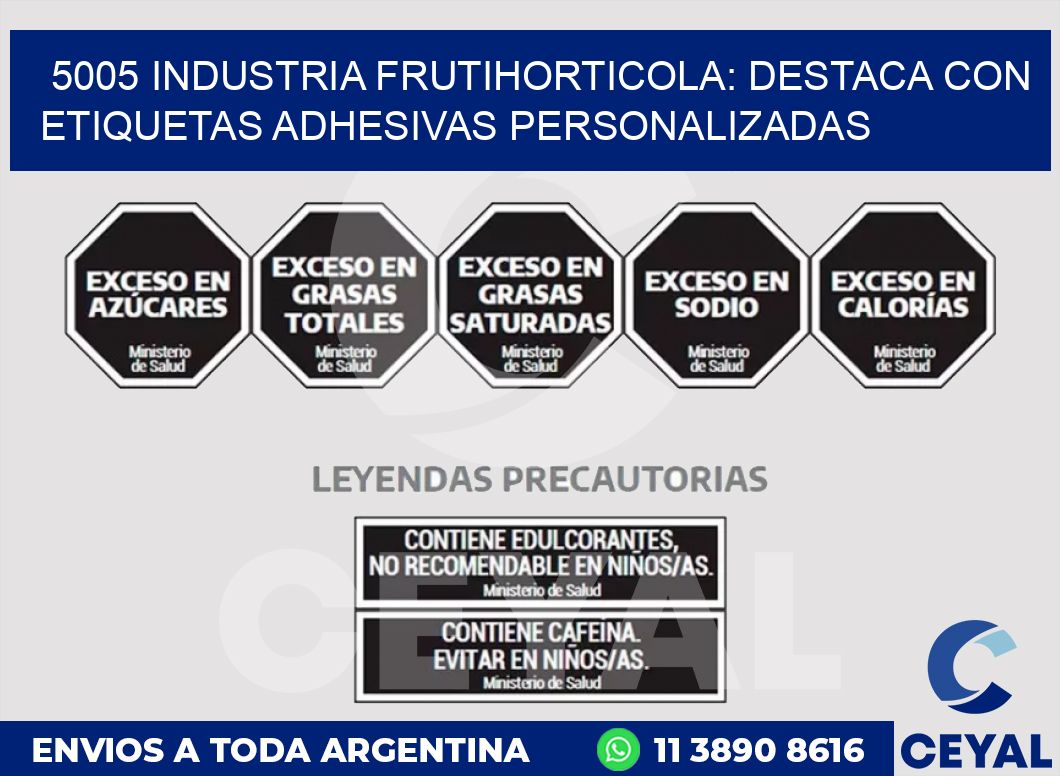 5005 INDUSTRIA FRUTIHORTICOLA: DESTACA CON ETIQUETAS ADHESIVAS PERSONALIZADAS