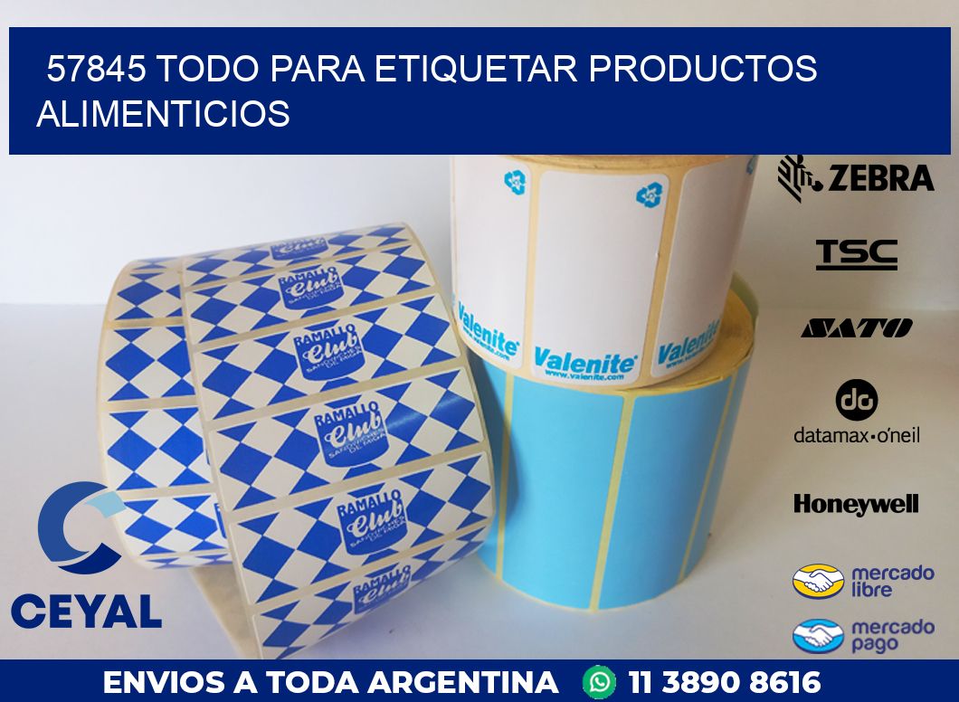57845 TODO PARA ETIQUETAR PRODUCTOS ALIMENTICIOS