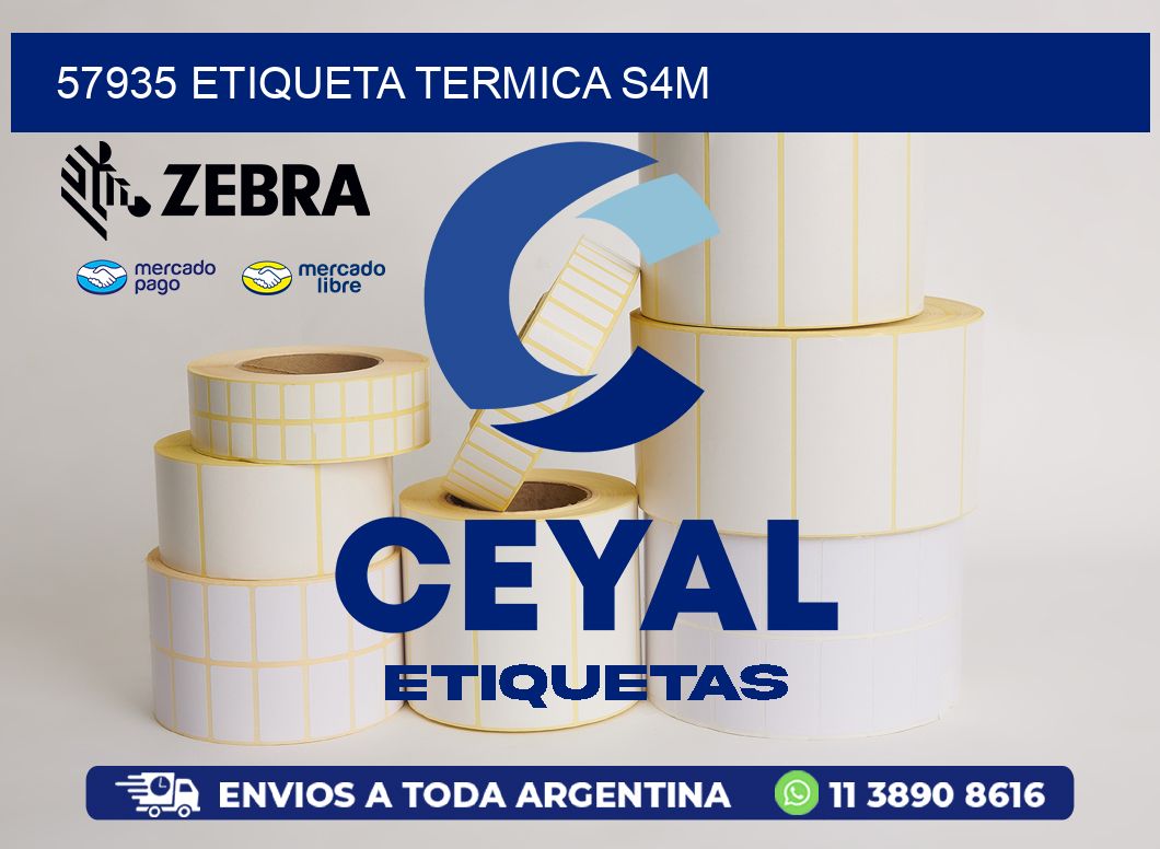 57935 ETIQUETA TERMICA S4M