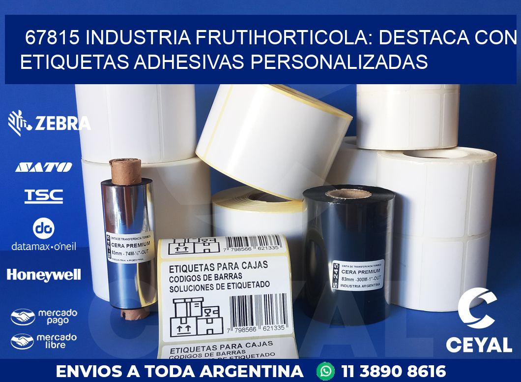 67815 INDUSTRIA FRUTIHORTICOLA: DESTACA CON ETIQUETAS ADHESIVAS PERSONALIZADAS