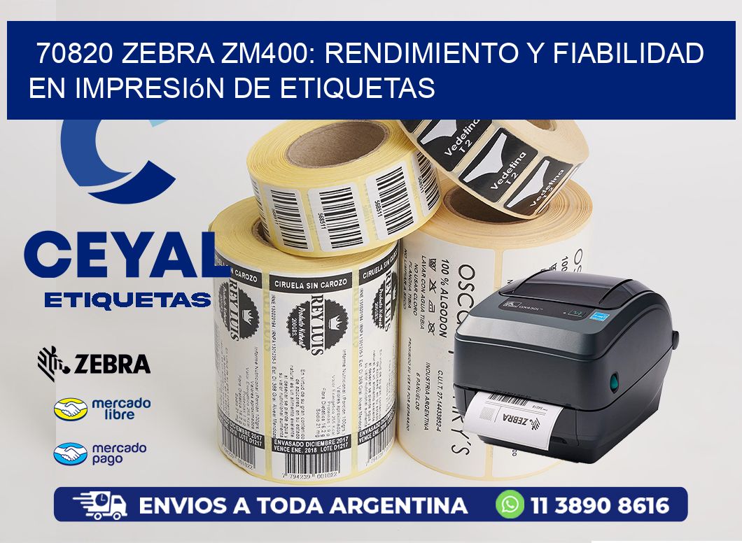 70820 Zebra ZM400: Rendimiento y Fiabilidad en Impresión de Etiquetas