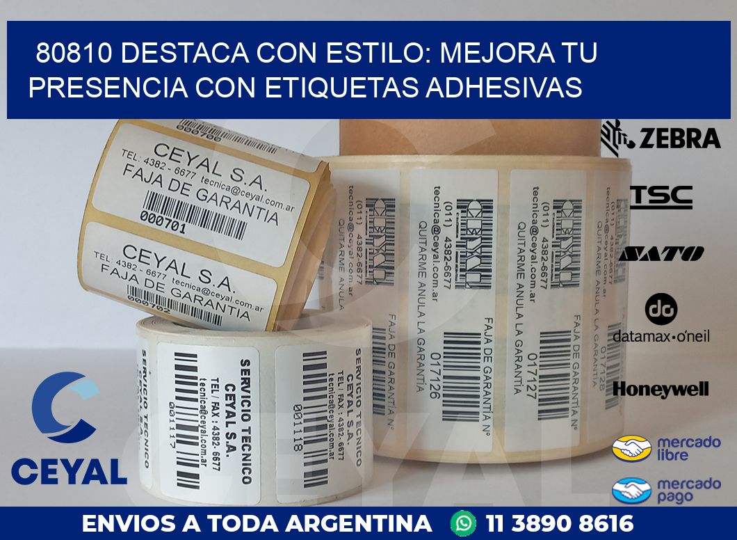 80810 DESTACA CON ESTILO: MEJORA TU PRESENCIA CON ETIQUETAS ADHESIVAS