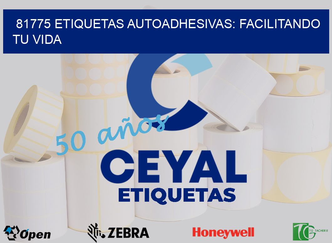 81775 Etiquetas Autoadhesivas: Facilitando tu Vida