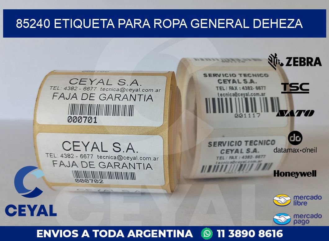 85240 ETIQUETA PARA ROPA GENERAL DEHEZA
