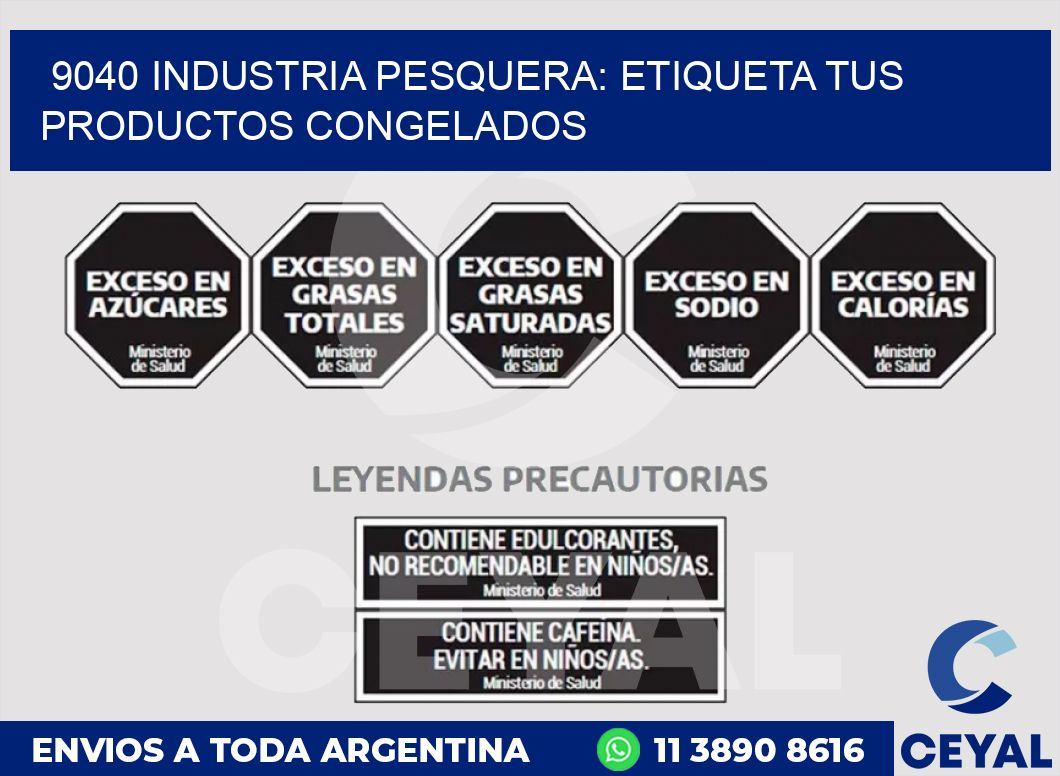 9040 INDUSTRIA PESQUERA: ETIQUETA TUS PRODUCTOS CONGELADOS
