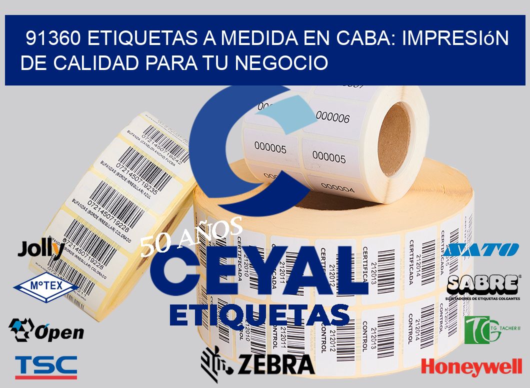 91360 Etiquetas a Medida en CABA: Impresión de Calidad para tu Negocio